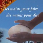 Film Des mains pour faire, des mains pour dire