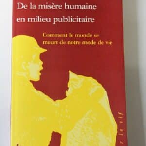 LIVRE : De la misère humaine en milieu publicitaire